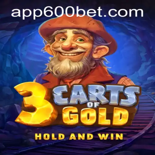 3cartsOfGold: A New Era in Online Gaming with 600bet PH Login