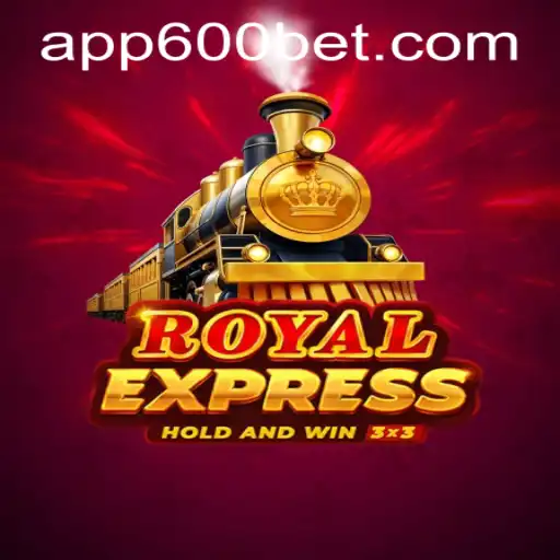 Exploring RoyalExpress: A Comprehensive Guide to the Game and 600bet PH Login